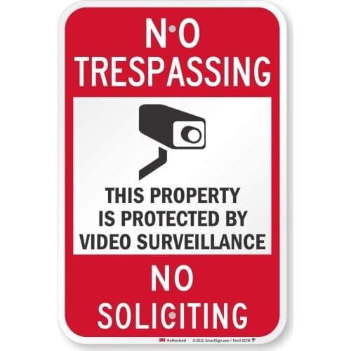 "No Trespassing Video Surveillance, No Soliciting" Sign | 12" x 8" 3M Engineer Grade Reflective Aluminum