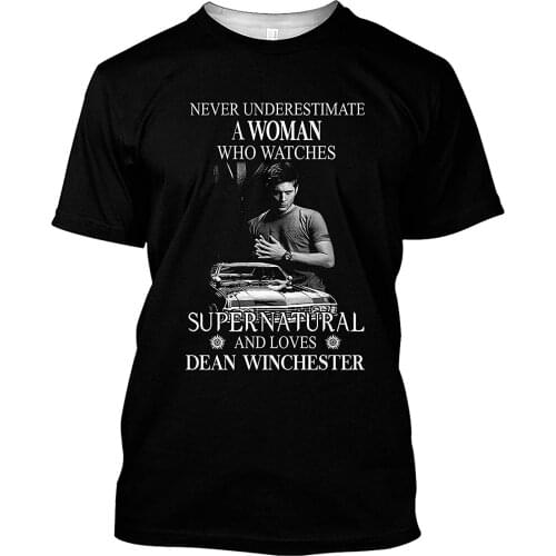 Never Underestimate a Woman who Watches Supernatural and Loves Dean Shirt