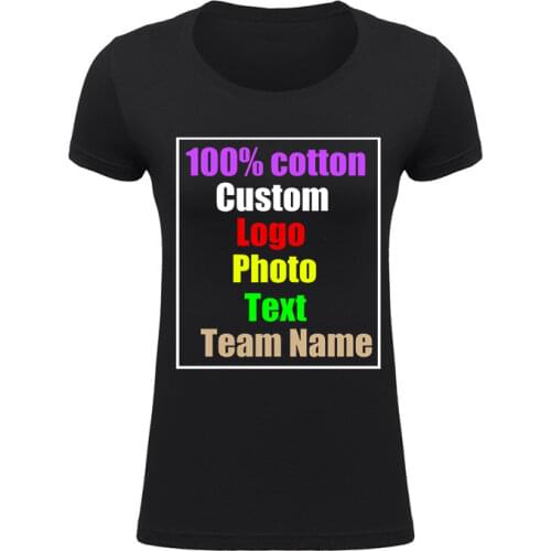 Team Custom Logo Photo Printed advertising Cotton Women T shirt Tees Femme Short Sleeve Tops Summer Harajuku 2018 Lady T-shirt