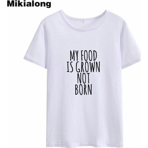 Mikialong My Food Grown Tee Shirt Femme Summer Ulzzang Tshirt Women Cotton Black Printed Womens T-shirts Basic T Shirt Women
