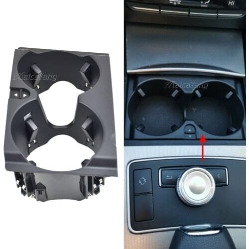 Car Centre Console Water Drink Cup Holder for Mercedes Benz W212 E Class 350 400 550 2010 2011 2012 2013 A2126800110