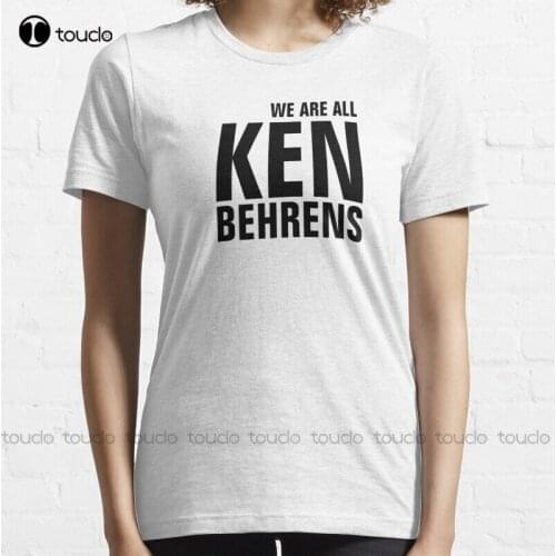New We Are All Ken Behrens T-Shirt Mens Beach Shirts Cotton Tee Shirt S-3Xl Unisex