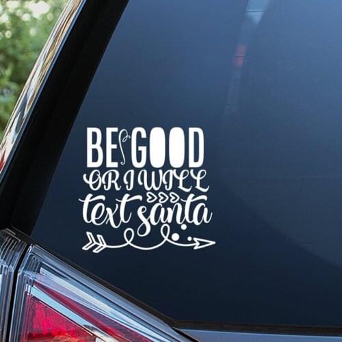 Black/Sliver Be Good Or I Will Car Sticker Decal Vinyl Window Bumper Laptop Decor Unique Design S279