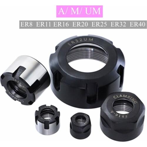 1pc ER nut A M UM ER8 ER11 ER16 ER20 ER25 ER32 ER40 International Standard Nut Spindle High Speed Toolholder