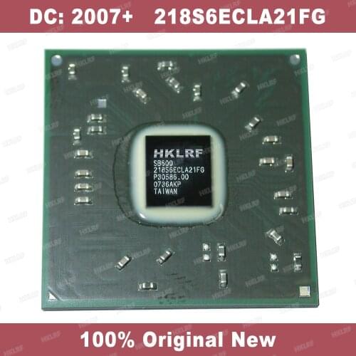 DC: 2007+ 100% Original New 218S6ECLA21FG IC CHIP 218S6ECLA21FG SB600 IC CHIP BGA Chipset Top Quality