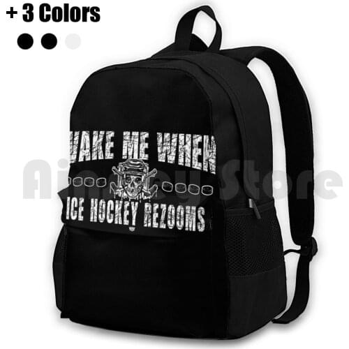 Wake Me When Ice Hockey Rezooms Outdoor Hiking Backpack Waterproof Camping Travel Sports Hockey I Miss Sports My Sports Miss