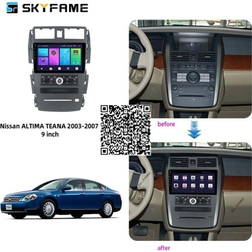 SKYFAME For Nissan Teana 2003-2006 2007 Car Radio Stereo Android Multimedia System DSP GPS Navigation Player