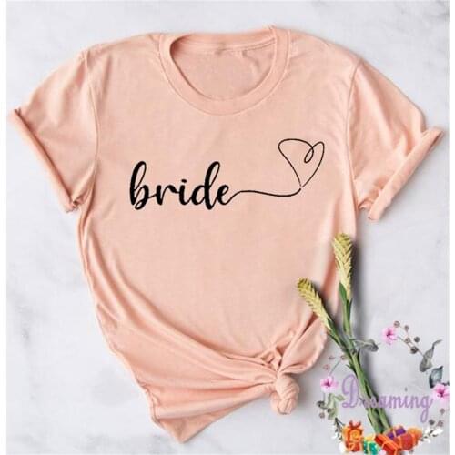 T-shirt Bride Wedding gift or Bridal Crazy Party Bachelor Party Top Personalized Creative Letter Printed DBCK
