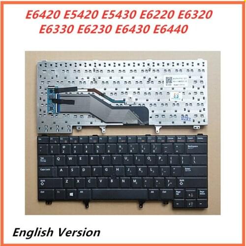 Laptop English Keyboard For Dell E6420 E5420 E5430 E6220 E6320 E6330 E6230 E6430 E6440 Notebook Replacement layout Keyboard