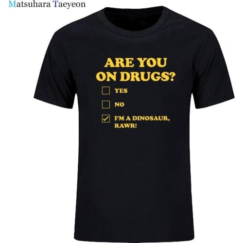 New Are You on Drugs Club Rave T-Shirt For Men Male Short Sleeve O Neck Summer Cotton Funny T Shirt tops men clothing