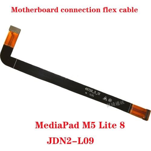 For Huawei MediaPad M5 Lite 8 JDN2-L09 motherboard connection flex cable