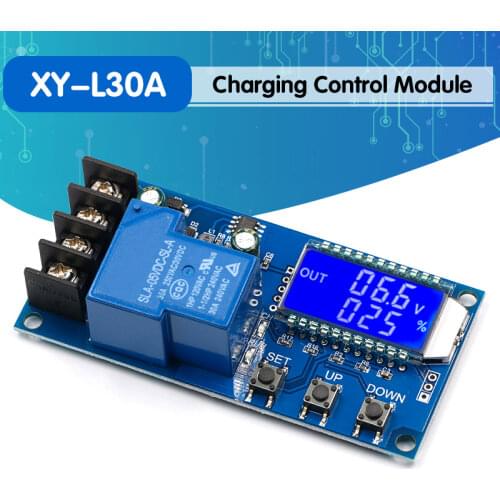 DC 6-60v 30A Storage battery Charging Control Module Protection Board Charger Time Switch LCD Display XY-L30A