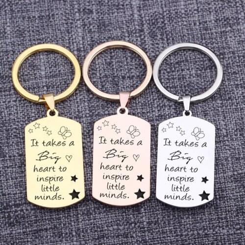 Dog Tag Teacher`s Day Keychain It Takes A Big Heart To Inspire Little Minds Pendant Bag Charm Jewelry Key Holder Teachers Gift