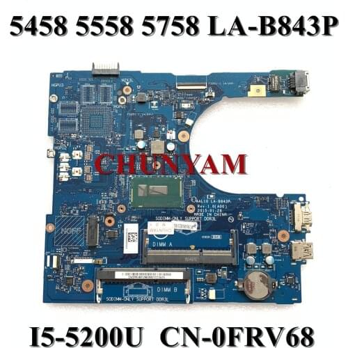 LA-B843P For DELL Inspiron 5558 5458 5758 Laptop Motherboard I5-5200U CN-0FRV68 FRV68 Mainboard 100%Tested