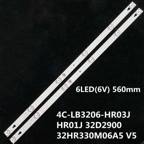 New 2pcs/set 6LED(6V) 560mm LED Backlight Strip for L32P1A 4C-LB3206-HR03J HR01J 32D2900 32HR330M06A5 V5