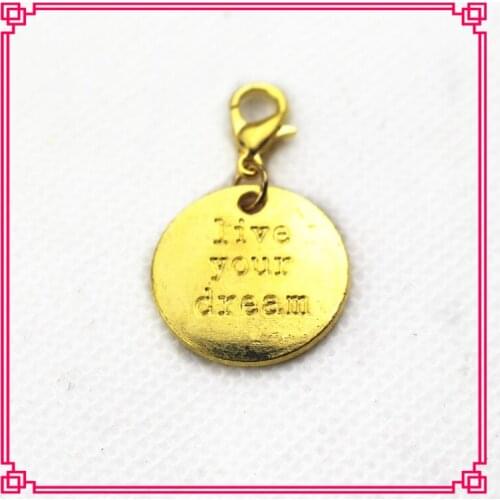New arrive 20pcs/lot gold live your dream dangle charms obster clasp charms for bracelet jewelry