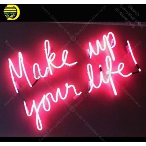 Neon Sign Make up your life Neon Bulb sign handcraft restaurant Beer Bar Home neon signboard vintage neon light anuncio luminos
