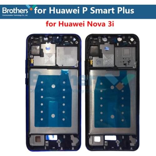 Front Frame for Huawei P Smart Plus LCD Frame Front Bezel Housing for Nova 3i Screen Frame with Buttons Original Repair Part Top