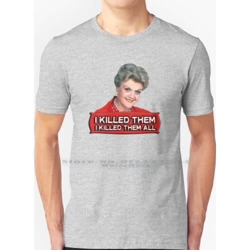 Angela Lansbury ( Fletcher ) Murder She Wrote Confession. I Killed Them All. T Shirt 100% Pure Cotton Angela Lansbury Fletcher