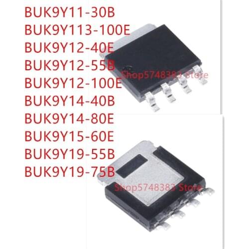 10PCS BUK9Y11-30B BUK9Y113-100E BUK9Y12-40E BUK9Y12-55B BUK9Y12-100E BUK9Y14-40B BIK9Y14-80E BUK9Y15-60E BUK9Y19-55B BUK9Y19-75B