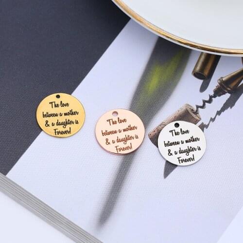 5pcs/Lot Stainless Steel The Love Between a Mother and a Daughter Letter DIY Charm Pendant for Making Necklace Bracelet 20mm