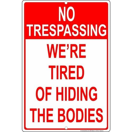 We're Tired of Hiding Corpses Without Trespassing Car Sticker Windshield Motorcycle Tuning Laptop Trunk Decal KK Vinyl Cover