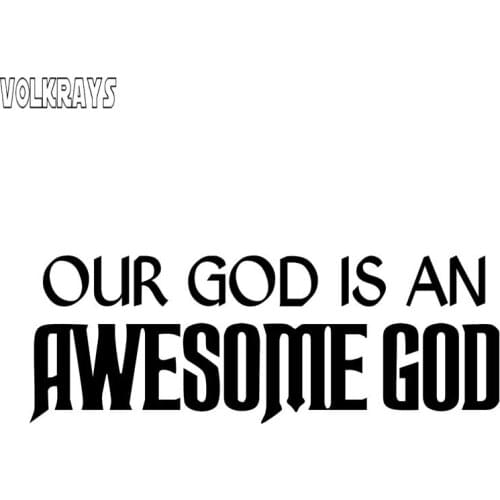 Volkrays Fashion Car Sticker Our God Is An Awesome God Christian Religious Accessories Reflective Sunscreen Vinyl Decal,4cm*14cm