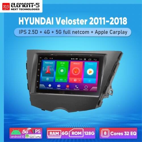 ELEMENT-5 7" 6G+128G Android 10 4G 5G NET WIFI RDS DSP Car Radio For HYUNDAI Veloster 2011-2018, Navigation GPS HiFi