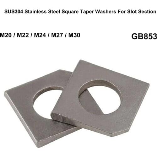 SUS304 Stainless Steel Square Taper Washers For Slot Section M20 M22 M24 M27 M30