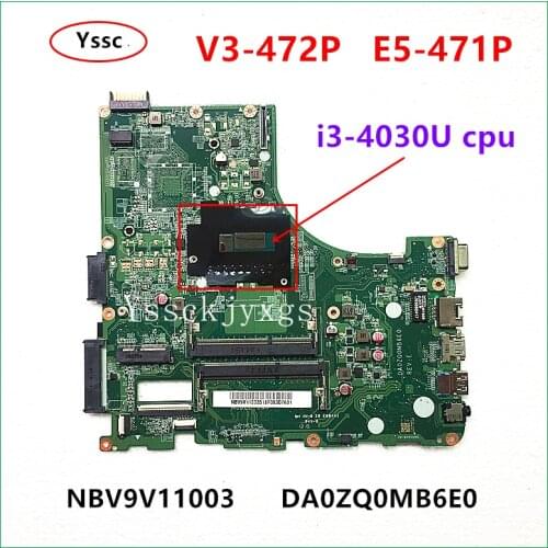 DA0ZQ0MB6E0 , for Acer aspire V3-472 V3-472P E5-471 E5-471G Motherboard , NBMN211001 ( with i5-4210U CPU ) Test OK