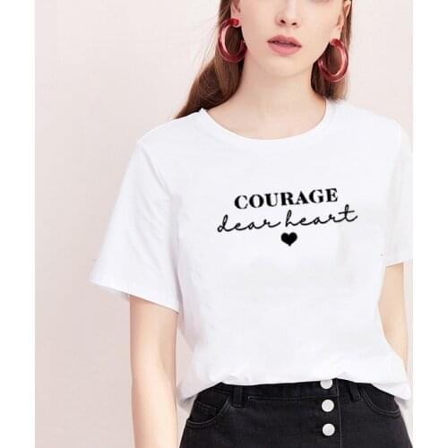 Courage Dear Heart Print Summer T-shirt Women O-neck Cotton Short Sleeve Funny Tshirt Women Top Loose T-shirt Femme Black White