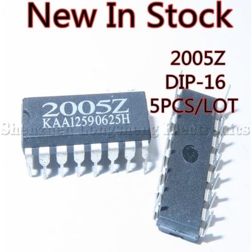 5PCS/LOT 2005Z 2005AZ DIP-16 power chip