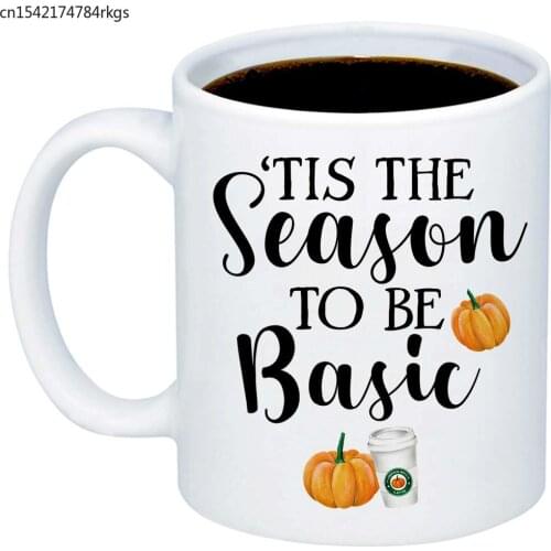 Funny Fall Mugs Tis The Season To Be Basic Coffee Mug Cute 11oz Cup