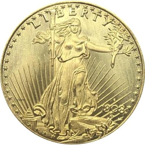 United States Of America Liberty 1908 S Twenty 20 Dollars Saint Gaudens Double Eagle With Motto In Gold We Trust Gold Copy Coin