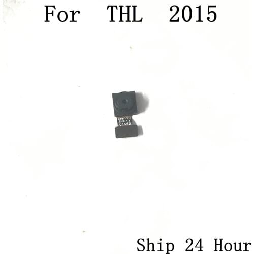 THL 2015 Used Front Camera Module For THL 2015 Repair Fixing Part Replacement