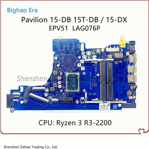 EPV51 LA-G076P MB For HP Pavilion 15-DB 15T-DB 15-DX Laptop Motherboard With Ryzen 3 R3-2200 CPU L20666-601 100% Fully Tested