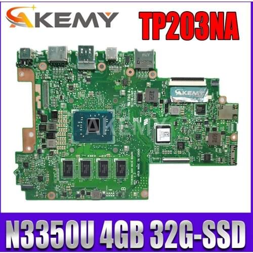 For Asus VivoBook Flip 12 TP203NA TP203NAH TP203N Laotop Mainboard Motherboard W/ N3350U 4GB RAM 32G-SSD