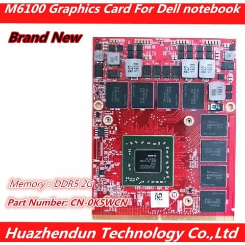 NEW CN-0K5WCN M6100 Video Graphics Card 2GB DDR5 109-C600A1-00C for Laptop Dell M6600 M6800 M6700 HD8950 card free shipping