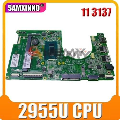 Original Laptop motherboard For DELL Inspiron 11 3137 Mainboard CN-0WVG6X 0WVG6X DA0ZM3MB8D0 SR1DU 2955U