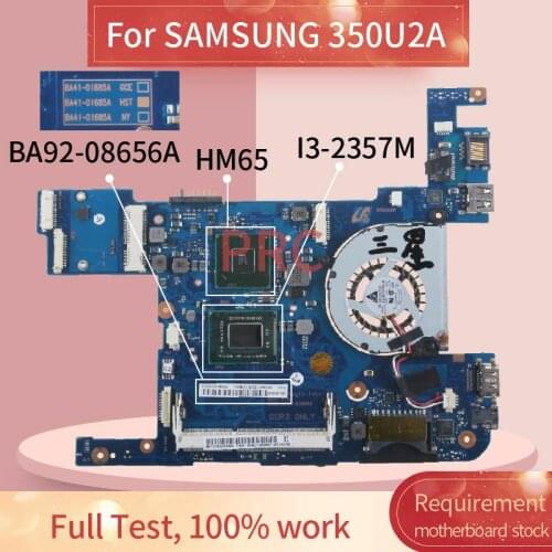 BA92-08656A Laptop motherboard For SAMSUNG 350U2A I3-2357M Notebook Mainboard BA41-01685A SR0BJ HM65 DDR3