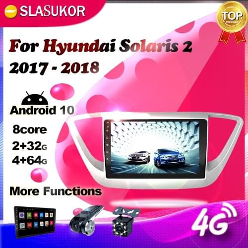 Android 10.0 Video Multimedia Player For Hyundai Solaris 2 Verna 2017 2018 Navigation GPS 2G+32G 4G Car Radio Stereo No 2din DVD