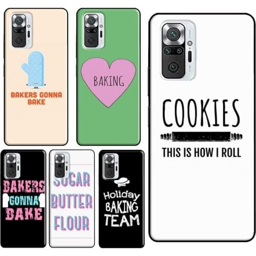 Bakers Gonna Bake Case For Xiaomi Redmi Note 9 Pro 7 8 8T 9S Note 10 Pro Cover For Redmi 9 9T 9C 9A 8A 7A