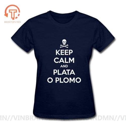 Skull bones Keep calm and Plata O Plomo T shirt woman camiseta custom Pablo T-shirt streetwear Silver or Lead Escobar tee shirt