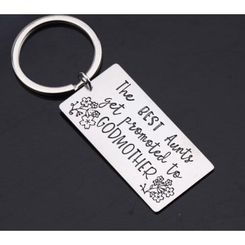 Aunt Godmother Gift Personalized Fashion Trend Exquisite Keychain Engraving Text: The BEST Aunts Get Promoted To GODMOTHER