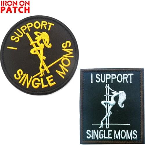 I SUPPORT SINGLE MOMS Tactical Patch personality 3D Embroidered Applique Hook & Loop Clothing Patch For Jackets Military