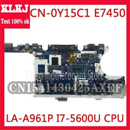 KLKJ CN-0Y15C1 0Y15C1 FOR Dell Latitude E7450 Laptop Motherboard ZBU10 LA-A961P I7-5600U Mainboard 100% Tested Original Work