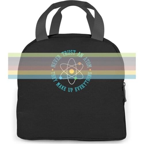 Never Trust An Atom Science Graphic Desing Navy Print women men Portable insulated lunch bag adult