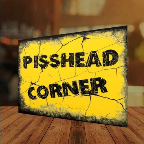 Pisshead Corner Funny Metal Plaque Sign Garage Shed Home Bar Man Cave COCKTAIL