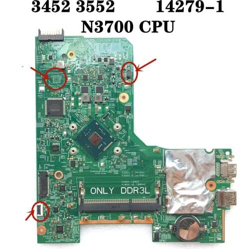 DELL INSPIRON 3452 3552 laptop motherboard PWB:896X3 14279-1 N3700 CPU CN-0JX7F0 0JX7F0 JX7F0 mainboard