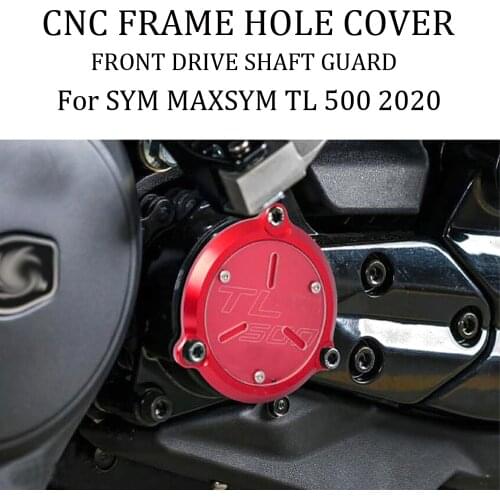 New Arrivals LOGO Maxsym TL Motorcycle Decorative Cover Frame Front Drive Shaft Cover Guard For SYM MAXSYM TL 500 TL500 2020